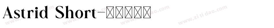 Astrid Short字体转换